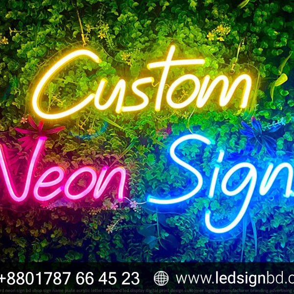 Custom Neon Sign Board Price in Bangladesh