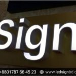 Acrylic & LED High Letter Signs in Bangladesh Custom Signage Solutions