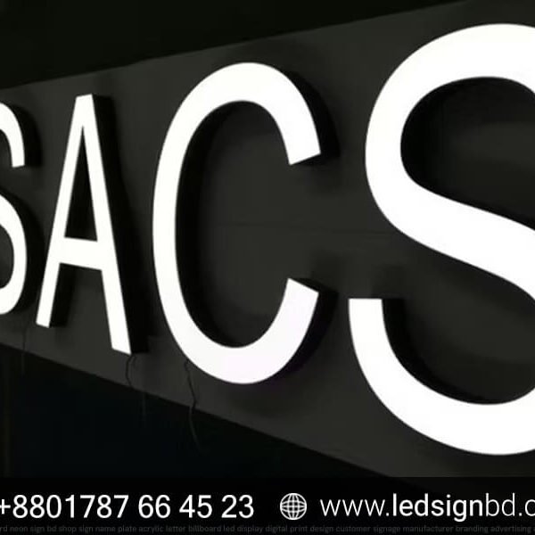 Custom Acrylic and SS Letters Bangladesh Pricing