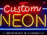 Digital Neon Sign Maker Indoor Outdoor in Dhaka BD